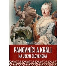 Panovníci a králi na území Slovenska