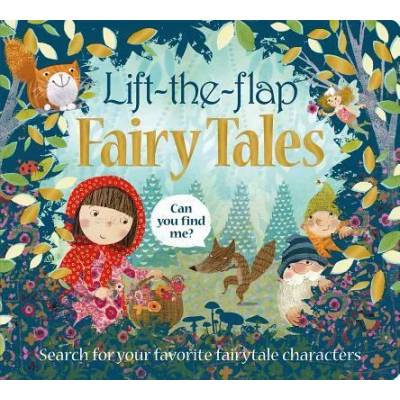 Lift the Flap: Fairy Tales | Roger Priddy