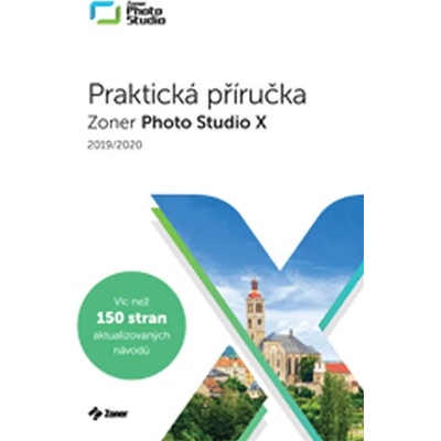 Zoner Photo Studio X – Praktická příručka 20192020