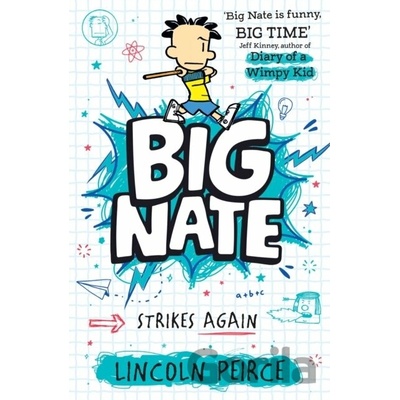 Big Nate Strikes Again - Lincoln Peirce