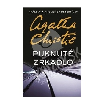 Agatha Christie - Puknuté zrkadlo