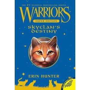 Warriors Super Edition: SkyClan's Destiny (ISBN: 9780061699962)