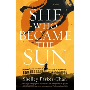 She Who Became the Sun (ISBN: 9781250621801)