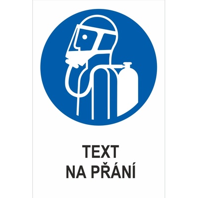 POUŽÍT AUTONOMNÍ DÝCHACÍ PŘÍSTROJ - Váš text plast 0,5 mm 300x200 mm