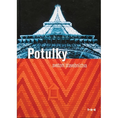 Potulky svetom stavebníctva