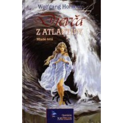 Dievča z Atlantídy - Wolfgang Hohlbein