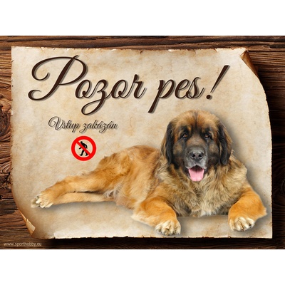 Sport hobby Cedulka Leonberger Pozor pes zákaz CP093 20 x 15 cm