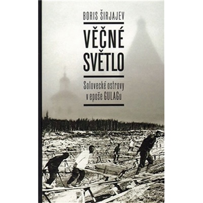 Věčné světlo - Boris Širjajev