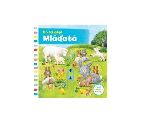 Čo sa deje – Mláďatá