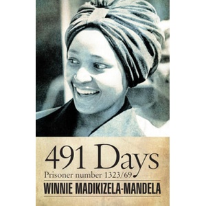 491 Days | Winnie Madikizela-Mandela (2014)