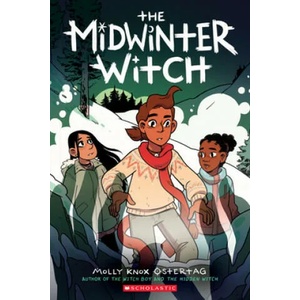 Midwinter Witch: A Graphic Novel (The Witch Boy Trilogy #3) | Molly Knox Ostertag (ISBN: 9781338540550)