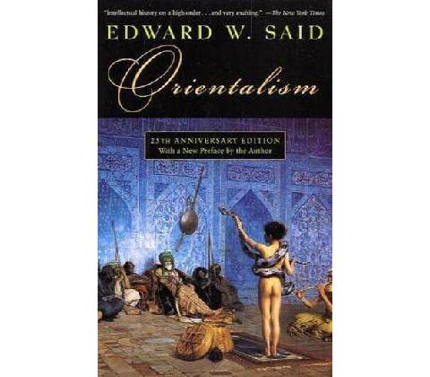 Orientalism - E. Said