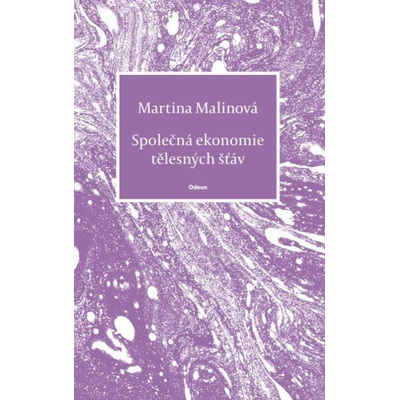 Společná ekonomie tělesných šťáv - Malinová Nikola