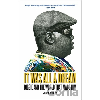 It Was All a Dream - Justin Tinsley, Abrams
