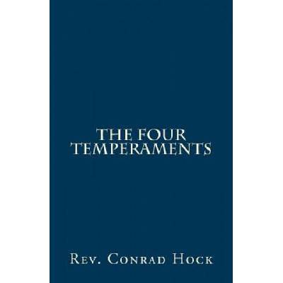 The Four Temperaments | Rev Conrad Hock
