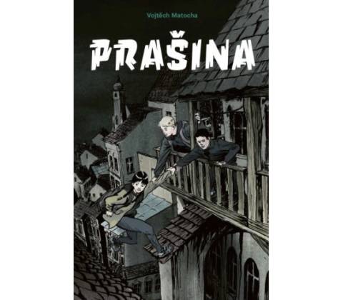 Prašina Vojtěch Matocha