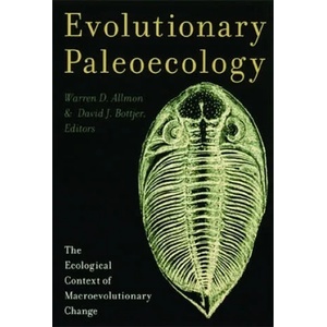 Evolutionary Paleoecology | Warren Allmon, David Bottjer (ISBN: 9780231109956)