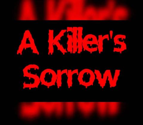 A Killer's Sorrow
