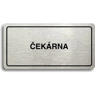 Accept Piktogram „ČAKÁREŇ“ (160 × 80 mm) (strieborná tabuľka – čierna tlač)