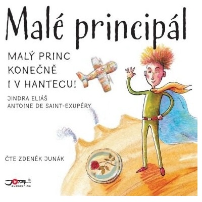 Malé principál - Antoine de Saint-Exupéry, Jindra Eliáš