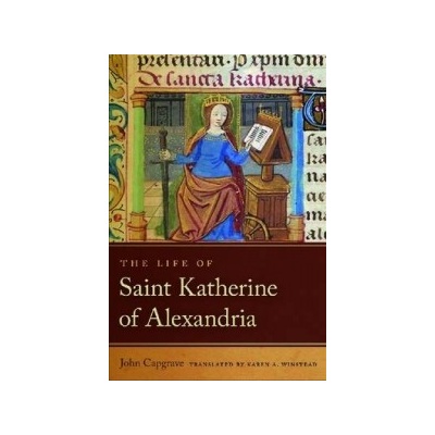 Life of Saint Katherine of Alexandria