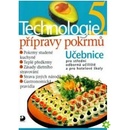 Technologie přípravy pokrmů 5 - 2. vydání - Hana Sedláčková
