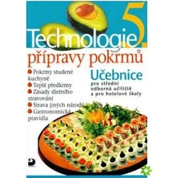 Technologie přípravy pokrmů 5 - 2. vydání - Hana Sedláčková
