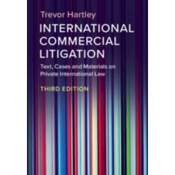International Commercial Litigation | Trevor (London School of Economics and Political Science) Hartley