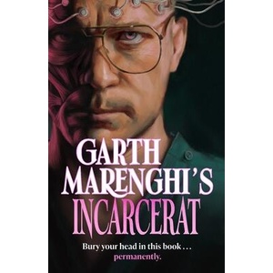 Garth Marenghi's Incarcerat | Garth Marenghi (ISBN: 9781399721929)