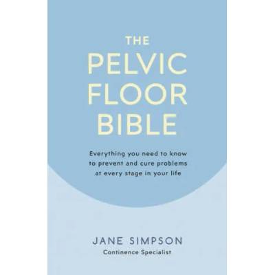 Pelvic Floor Bible | Jane Simpson