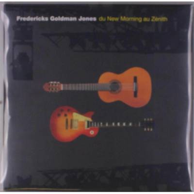 FREDERICKS/GOLDMAN/JONES - Du New Morning au Zenith LP