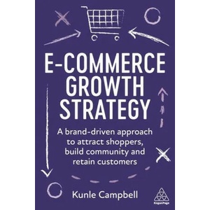 E-Commerce Growth Strategy | Kunle Campbell (ISBN: 9781398607989)