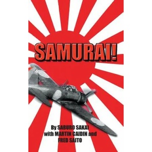 Samurai! | Saburo Sakai, Martin Caiden, Martin With Caidin (ISBN: 9781596874459)