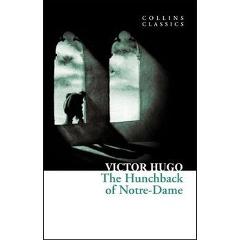 The Hunchback of Notre Dame - Victor Hugo