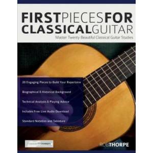First Pieces for Classical Guitar | Rob Thorpe (ISBN: 9781911267805)
