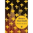 Plná slávy - Bruce Marshall