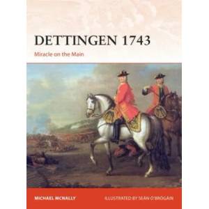 Dettingen 1743 | Michael Mcnally, Sean O'Brogain (ISBN: 9781472836809)