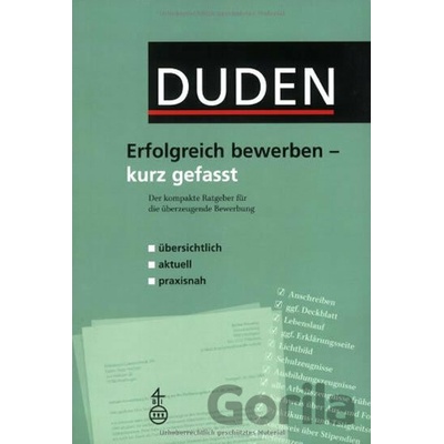 Duden - Erfolgreich Bewerben - Kurz Gefasst - Bibliographisches Institut