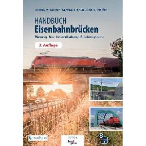 Handbuch Eisenbahnbrücken | Michael Fiedler (ISBN: 9783962452704)