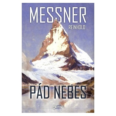 Pád nebes - Reinhold Messner