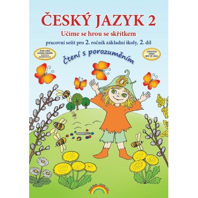 Český jazyk 2 – pracovní sešit 2. díl, Čtení s porozuměním (2. vydání) - Thea Vieweghová, Lenka Andrýsková (22-61)