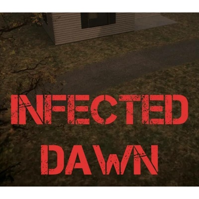 Infected Dawn