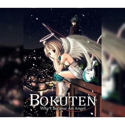 Bokuten: Why I Became an Angel
