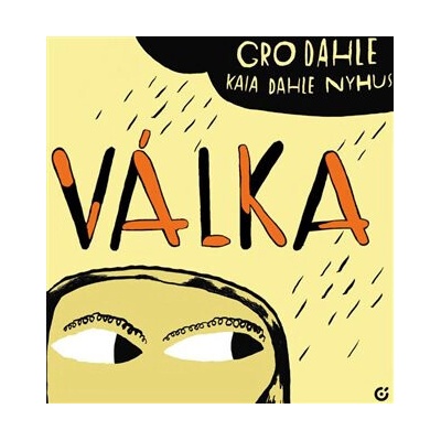 Válka - Gro Dahle
