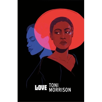 Love - Toni Morrison