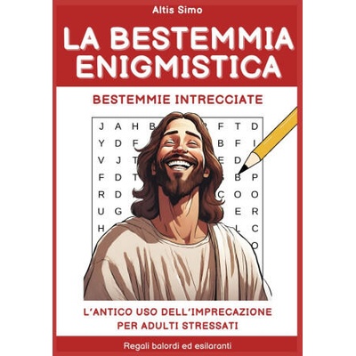 LA BESTEMMIA ENIGMISTICA | Altis Simo