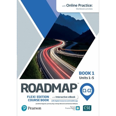 Roadmap C1-C2 Flexi Edition Course Book 1 with eBook and Online Practice Access Bygrave JonathanMixed media product – Zbozi.Blesk.cz