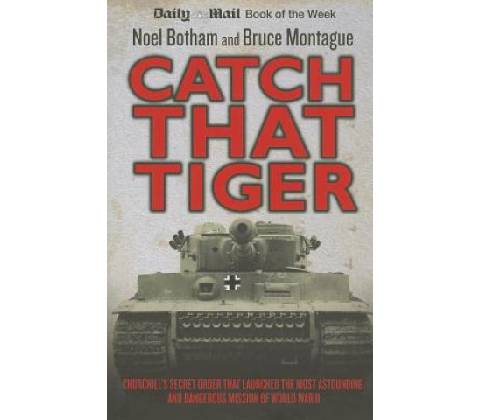Catch That Tiger - Botham Noel