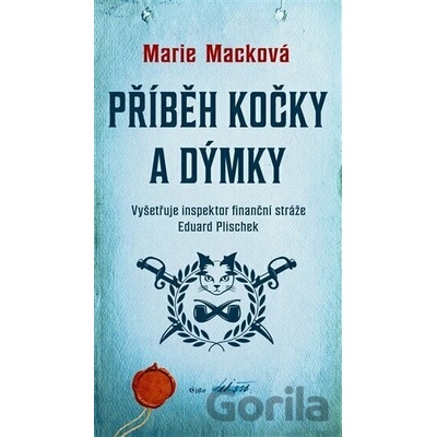 Příběh kočky a dýmky - Marie Macková
