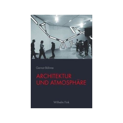 Architektur und Atmosphre Bhme GernotPaperback